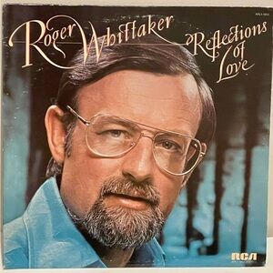 2/$15 Roger Whitaker “Reflections of Love” vinyl album (1976)